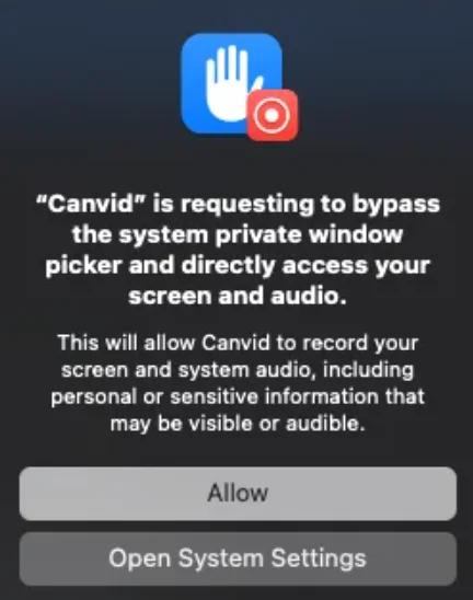 Canvid screen recording permission prompt on macOS requesting access to capture screen and system audio with Allow and Open System Settings options
